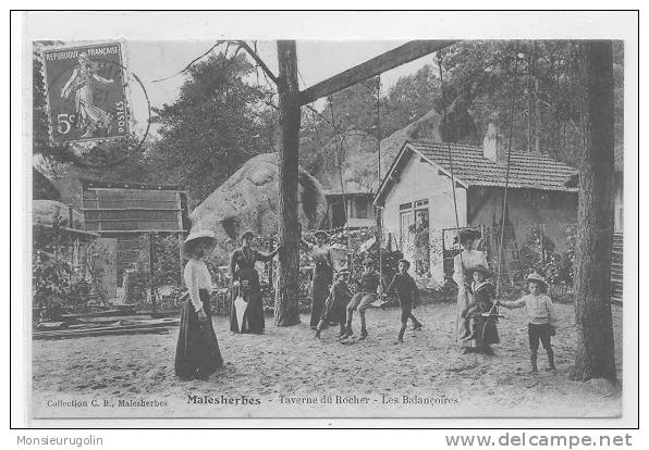 45 )) MALESHERBES - Taverne Du Rocher - Les Balancoires, ANIMEE Coll C.B.  (jeux D'enfants) ** - Malesherbes