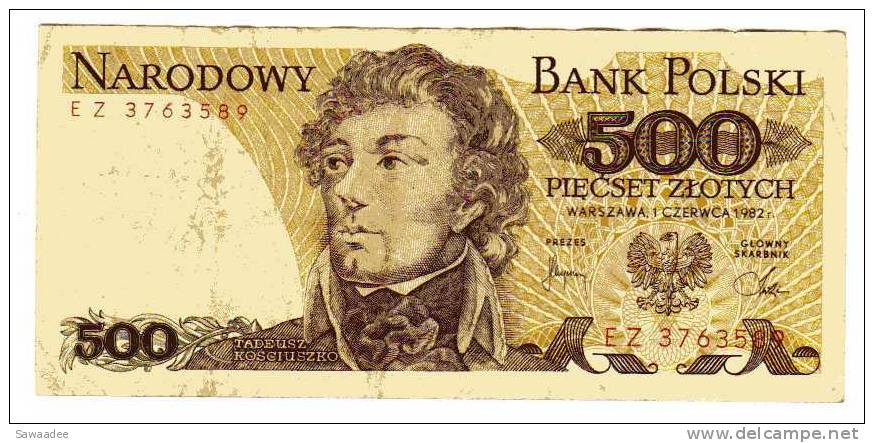 BILLET POLOGNE - P.145 - 500 ZLOTYCH - 1982 - TADEUSZ KOSCIUSZKO - Poland