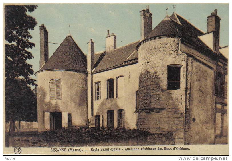 Carte Postale 51.  Sézanne  école Saint-Denis   Ancienne Résidence Des Ducs D'Orléans Trés Beau Plan - Sezanne