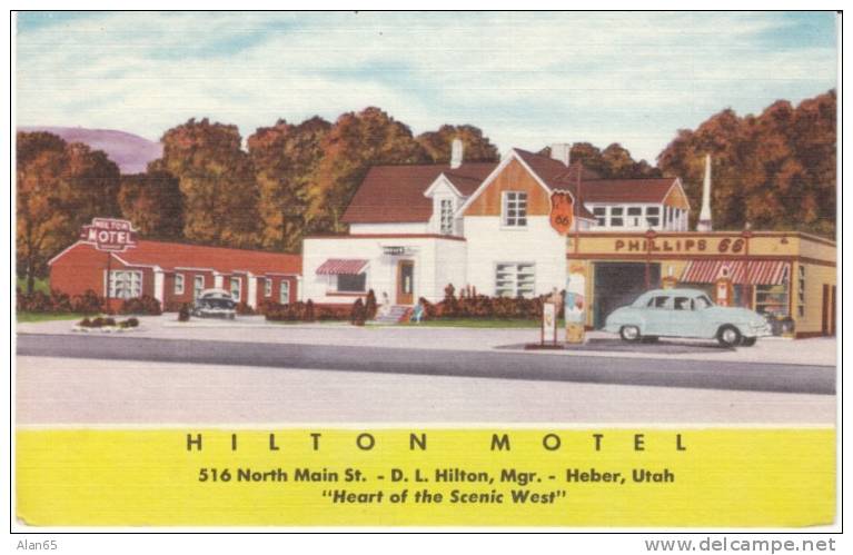 Heber Utah, Hilton Motel And Phillips '76' Gas Service Station On C1940s/50s Vintage Linen Postcard - American Roadside