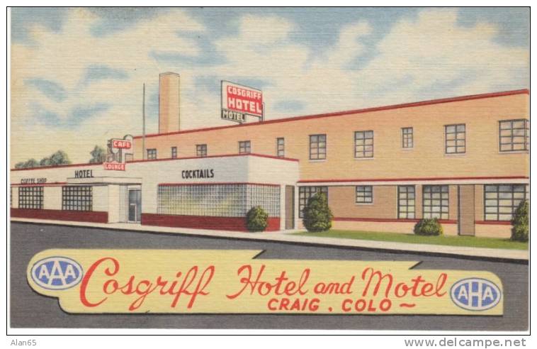 Craig Colorado, Cosgriff Hotel Motel, Coffee Shop Cafe Lounge Attached, On 1954 Vintage Curteich Linen Postcard - Otros & Sin Clasificación