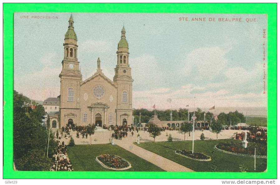 STE ANNE DE BEAUPRÉ, QUÉBEC - UNE PROCESSION - MONTRÉAL IMPORT CO - DOS 3/4 - - Ste. Anne De Beaupré