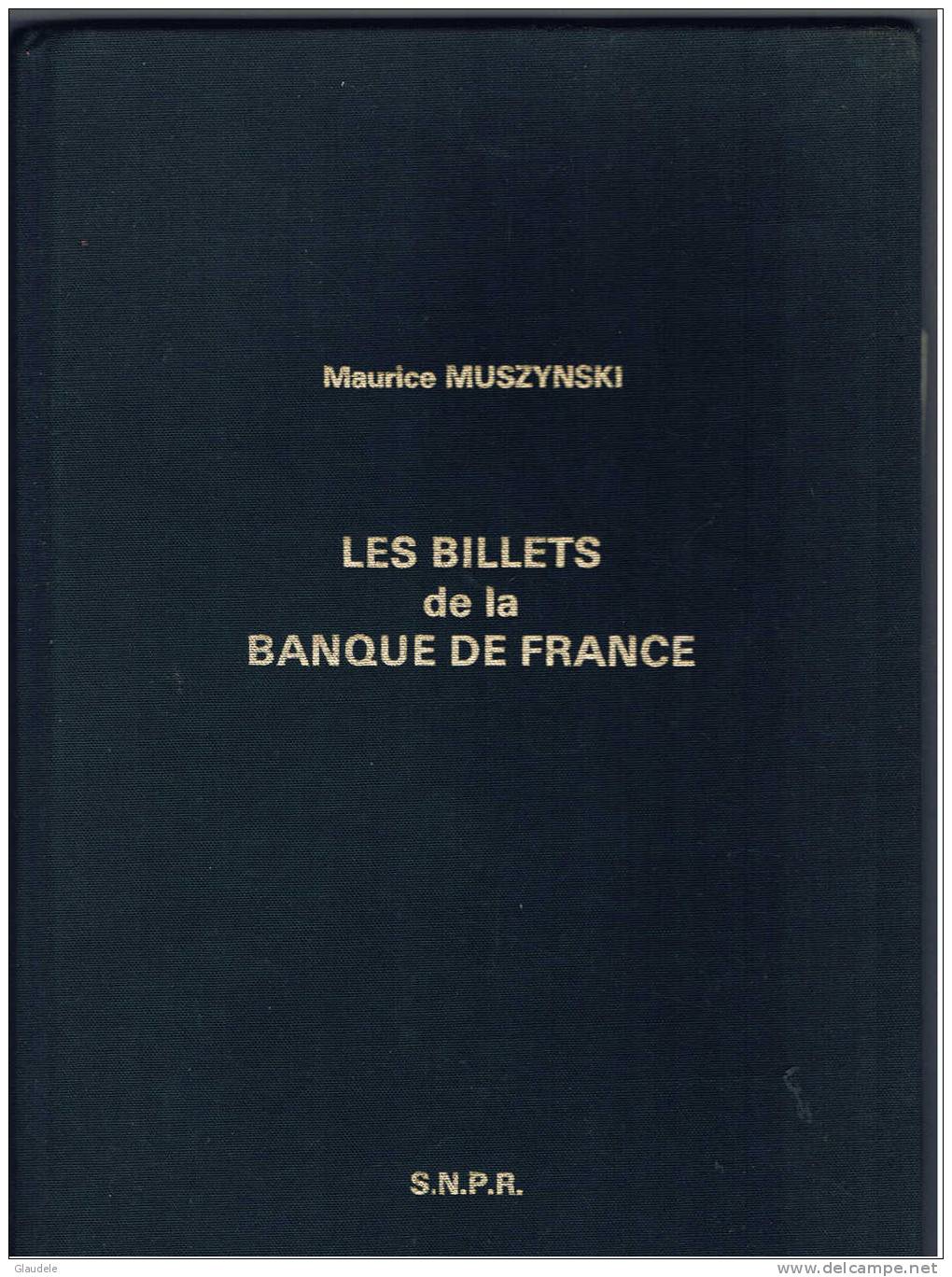 Catalogue Muszynski  "les Billets De La Banque De France" - Livres & Logiciels