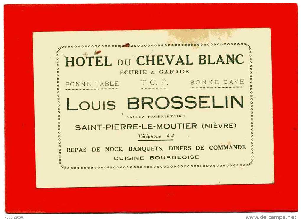 SAINT PIERRE LE MOUTIER NIEVRE CARTE FACTURE HOTEL DU CHEVAL BLANC LOUIS BROSSELIN - Visiting Cards