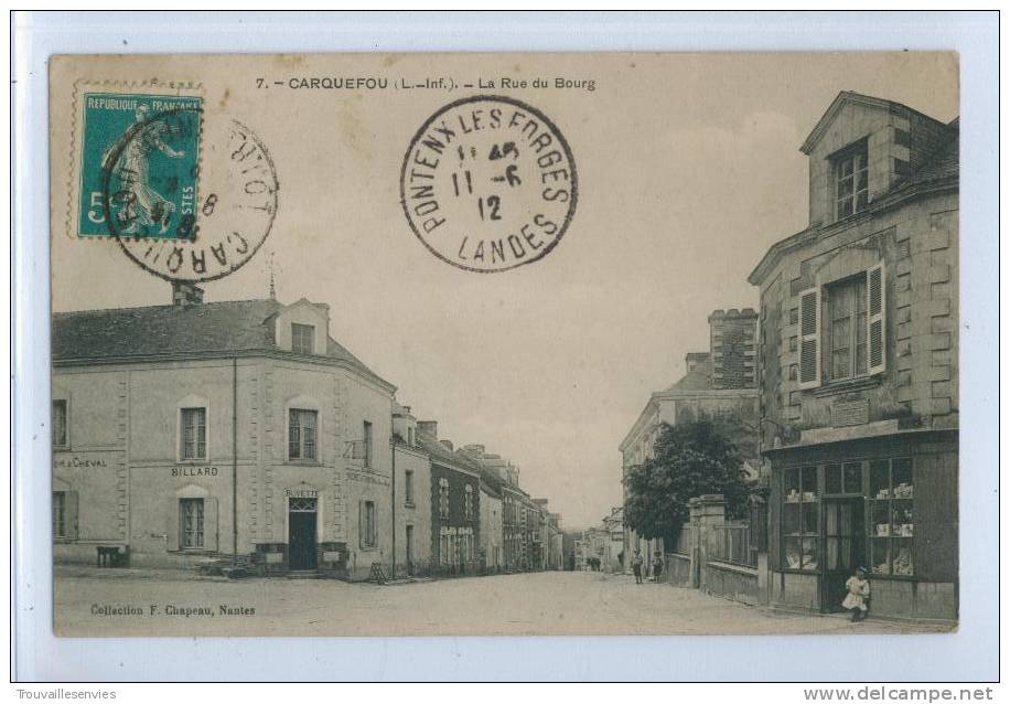 7. CARQUEFOU - LA RUE DU BOURG - COMMERCES - Carquefou