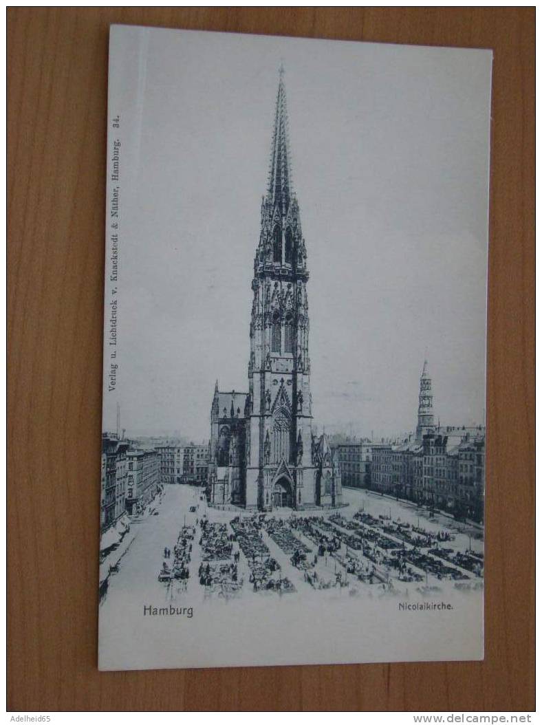 Hamburg Ca 1900 Nicolaikirche, Markt, Marché,  Verlag Knackstedt & Näther 34 - Mitte