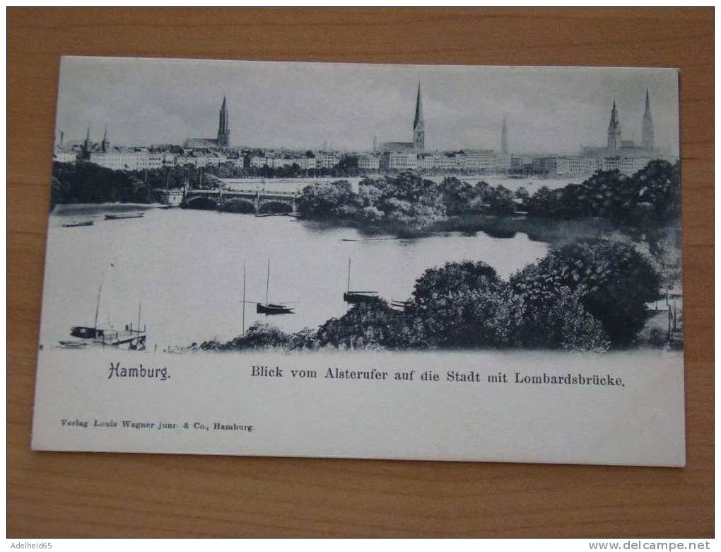 Hamburg Ca 1900 Blick Vom Alsterufer Auf Die Stadt Mit Lombardsbrücke Verlag Louis Wagner Junior - Mitte