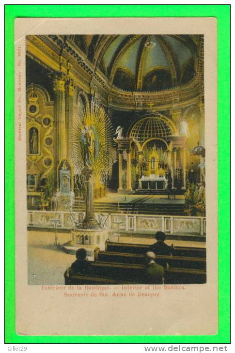 STE ANNE DE BEAUPRÉ, QUÉBEC - INTÉRIEUR DE LA BASILIQUE - SOUVENIR DE - CIRCULÉE EN 1905 - - Ste. Anne De Beaupré