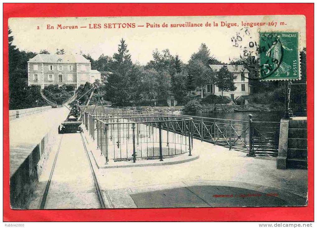 MONTSAUCHE LES SETTONS 1910 PUITS DE SURVEILLANCE DE LA DIGUE CARTE EN BON ETAT - Montsauche Les Settons