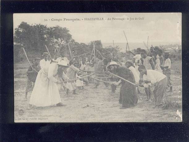 Brazzaville Au Patronage Le Jeu De Golf  édit.leray N° 34  Animée Belle Carte - Brazzaville