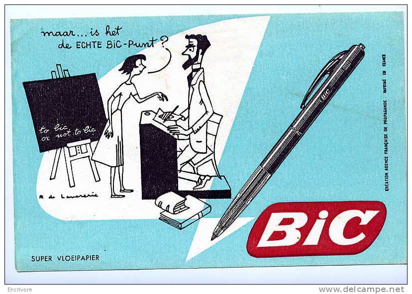 Buvard Vloeipapier STYLO BIC Maitresse Ecole LAMERIC En Flamand Is Het De Echte Bic Punt ? " To Bic Or Not To Bic" - Stationeries (flat Articles)