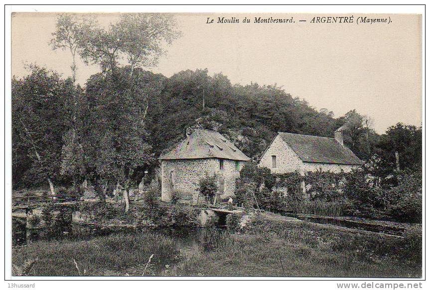 Carte Postale Ancienne Argentré - Le Moulin De Montbesnard - Argentre