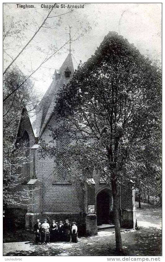 TIEGHEM CHAPELLE SAINT ARNOULD EDIT BAERT VERDONCK VOYAGEE 1909 - Anzegem