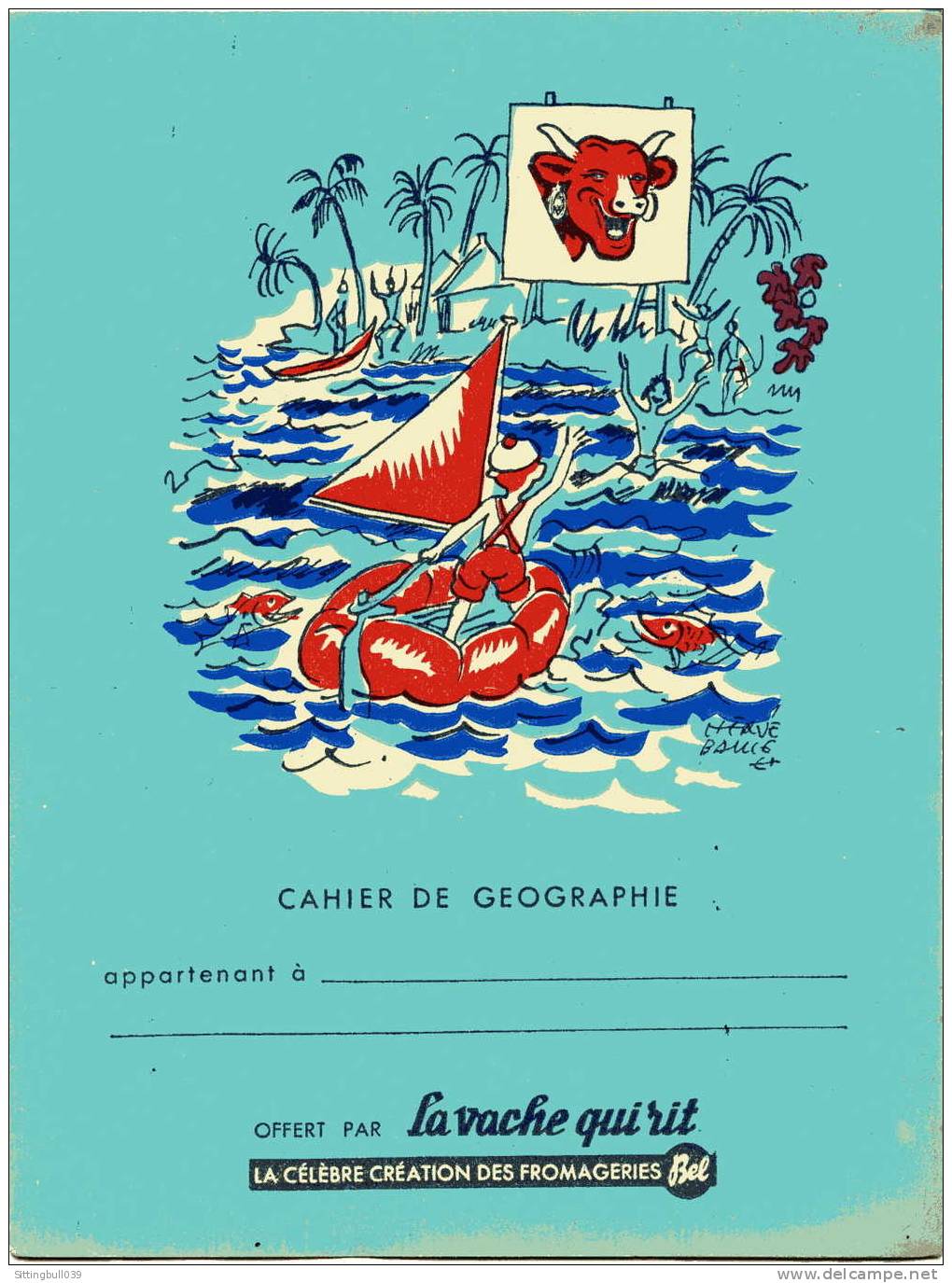 PROTÈGE-CAHIER PUBLICITAIRE ILLUSTRE PAR HERVE BAILLE, OFFERT PAR LA VACHE QUI RIT. VERSO ILLUSTRE. ANNEES 1950,55 - Book Covers