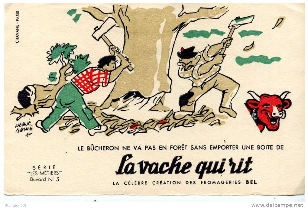 BUVARD PUBLICITAIRE POUR LA VACHE QUI RIT. SERIE LES METIERS. BUVARD N°5. DESSIN D´HERVE BAILLE. Années 1950 / 60 - Leche