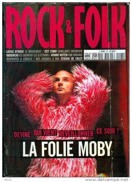 ROCK & FOLK, N° 401 (Janvier 2001) : Moby, Louise Attaque, Joey Starr, Radiohead, Johnny Rotten, Tyan Adams, Blur... - Musik