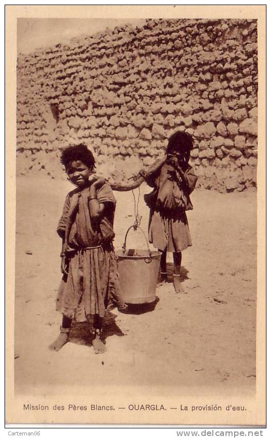 Algérie - Ouargla - La Provision D'eau -Mission Des Pères Blancs - Ouargla