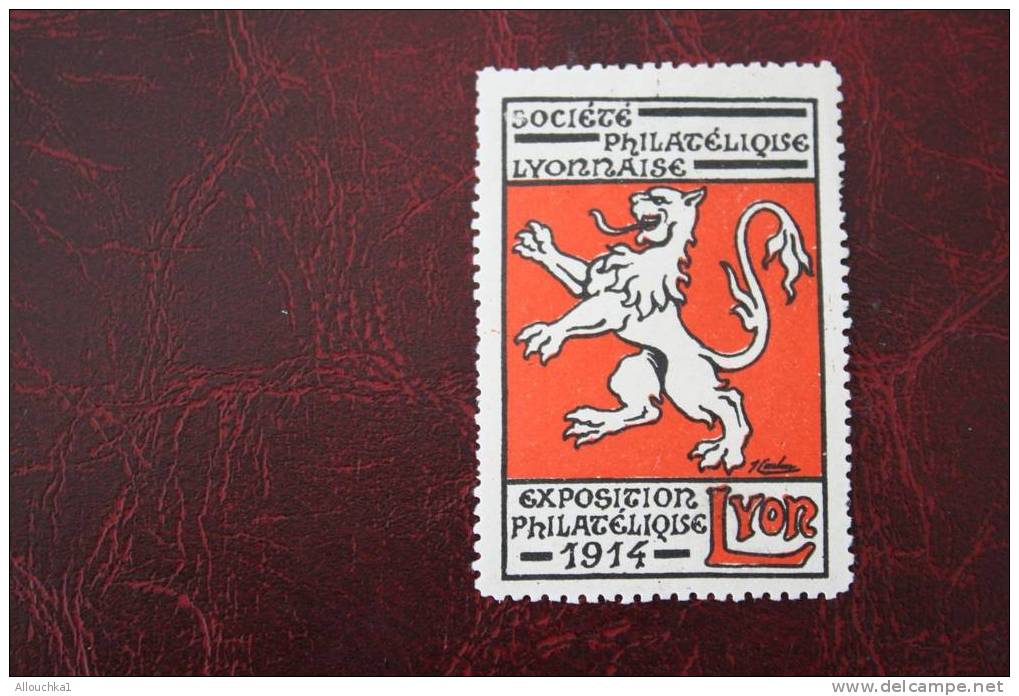 1914 ERINNOPHILIE VIGNETTE* LABEL(TAX STICKER)  ??? VIGNETTA ?????  EXPOSITION PHILATELIQUE LYONNAISE - Philatelic Fairs