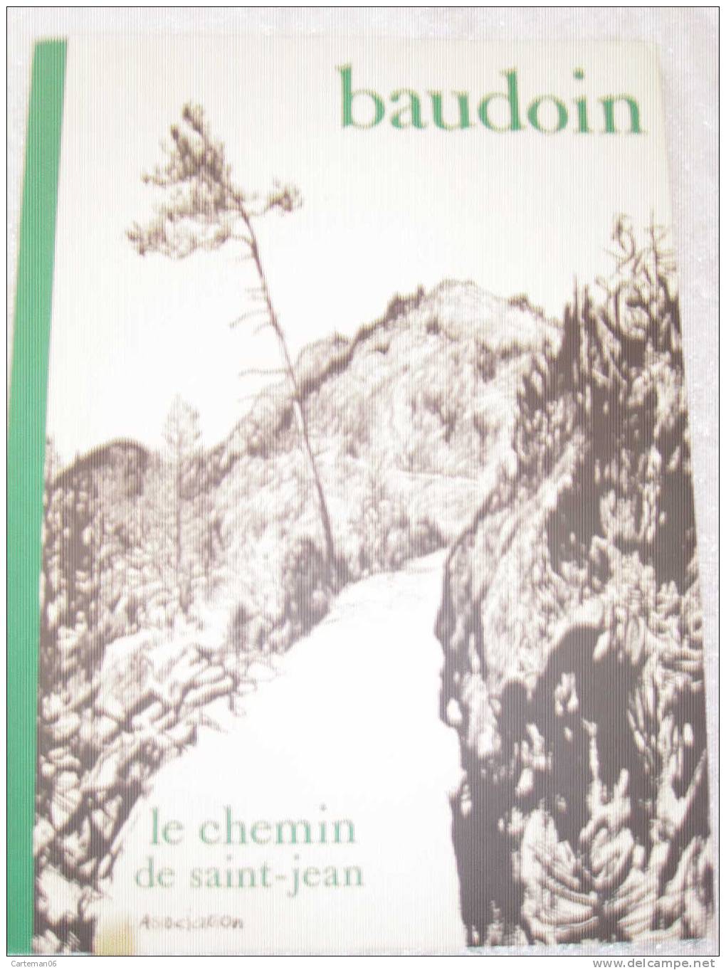 Libre - BD - Le Chemin De Saint-Jean (Alpes-Maritimes) De Beaudoin - Côte D'Azur