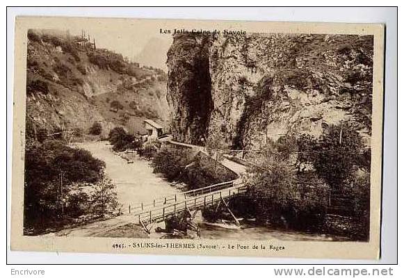 Cpa SALIN LES THERMES Le Pont De La Rage 4945 Les Jolis Coins De Savoie - Moutiers