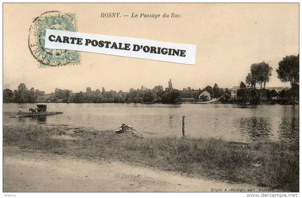 ROSNY SUR SEINE (YVELINES) - LE PASSAGE DU BAC - Rosny Sur Seine