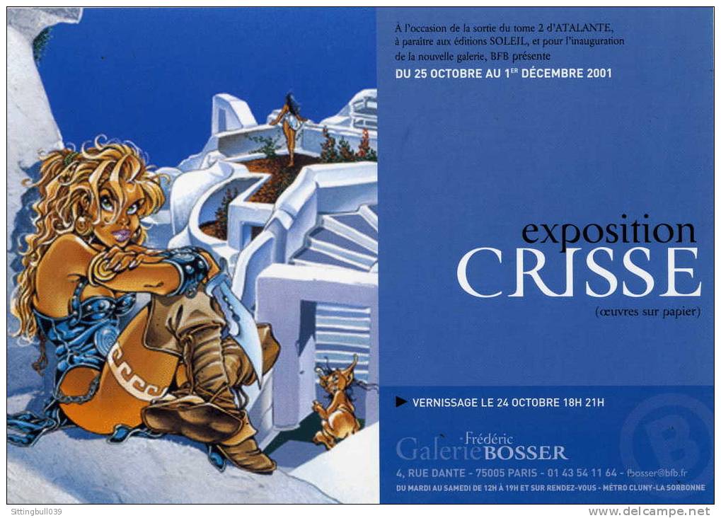 JOLI CARTON PUB POUR L'EXPOSITION CRISSE. OEUVRES SUR PAPIER. A LA GALERIE BOSSER A PARIS. DESSIN DE CRISSE. 2001 - Advertisement