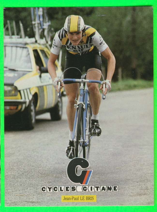 CYCLISME - JEAN PAUL LE BRIS - RENAULT ELF -CYCLES GITANE - LEROY HAMEL - - Cyclisme