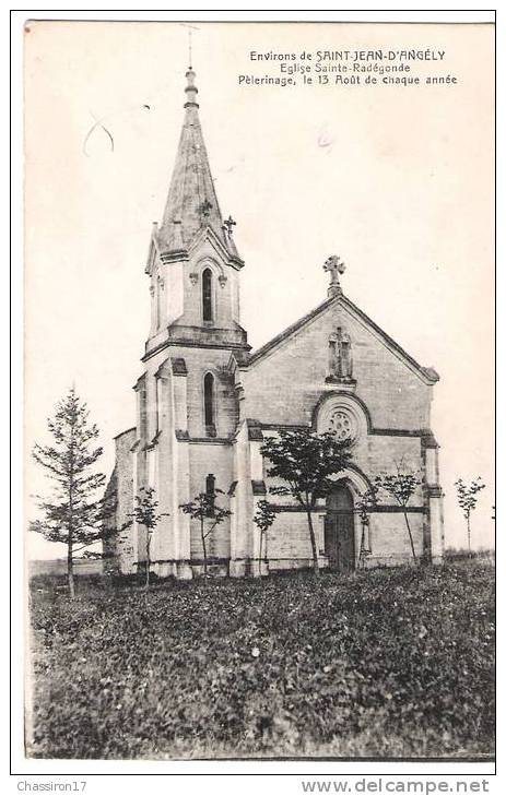 17 - Environs De  SAINT-JEAN-d´ANGELY  - Eglise Sainte-Radégonde - Pélerinage, Le 13 Août De Chaque Année - Saint-Jean-d'Angely