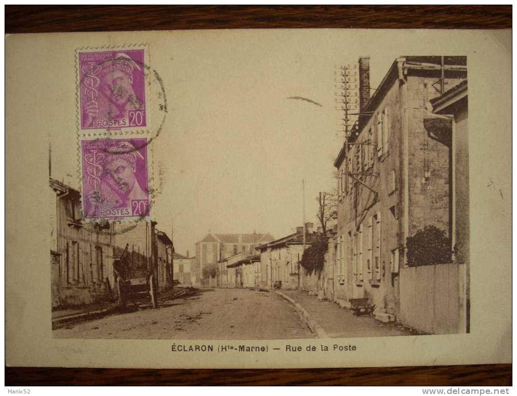 52 - ECLARON - Rue De La Poste. - Eclaron Braucourt Sainte Liviere