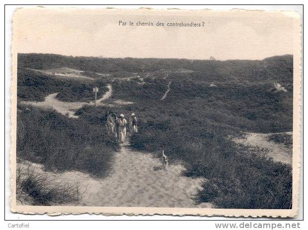 BREDENE AAN ZEE- PAR LE CHEMIN DES CONTREBANDIERS - Bredene