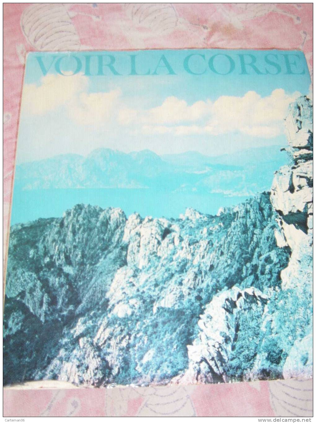 Livre - Voir La Corse - Texte De G. Grelou Chez Hachettes 1975 - Corse
