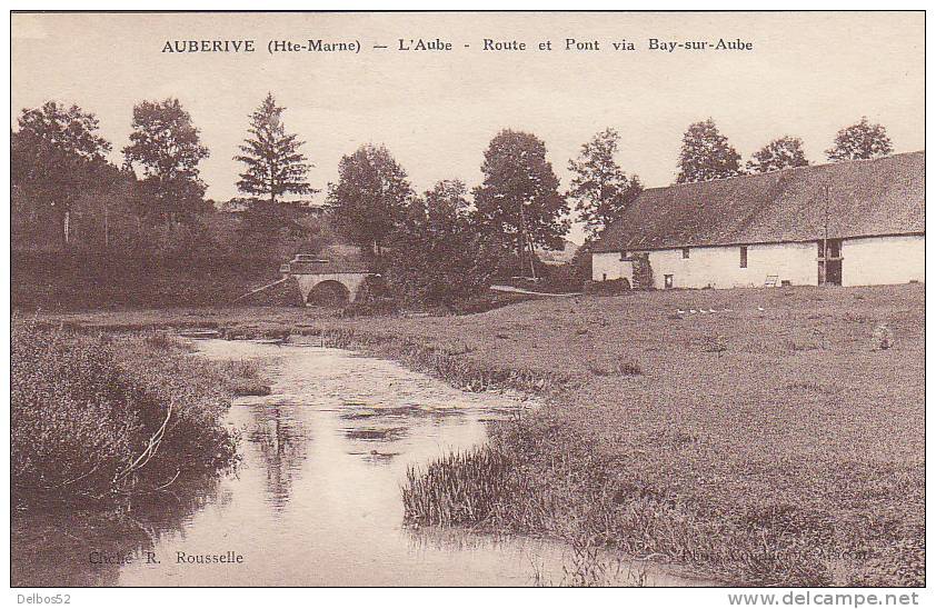 AUBERIVE - L' Aube - Route Et Pont Via Bay - Sur - Aube - Auberive