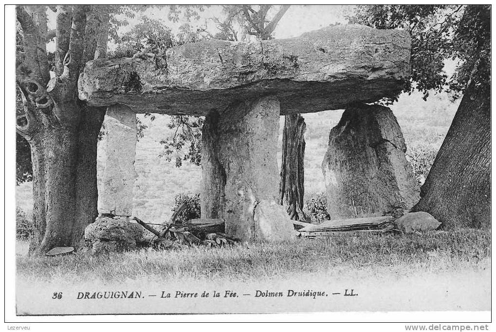 CPA 83 DRAGUIGNAN  LA PIERRE DE LA FEE DOLMEN DRUIDIQUE LL - Draguignan