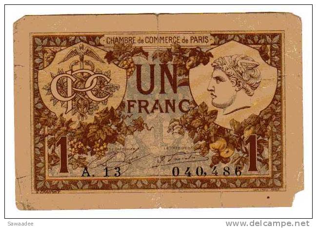 BILLET FRANCE - CHAMBRE DE COMMERCE - PARIS - 1 FRANC - DELIBERATION EN DATE DU 10 MARS 1920 - Chambre De Commerce