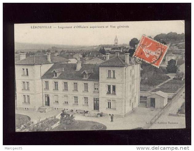 Lérouville Logement D'officiers Supérieurs & Vue Générale édit.rameau  Belle Carte - Lerouville