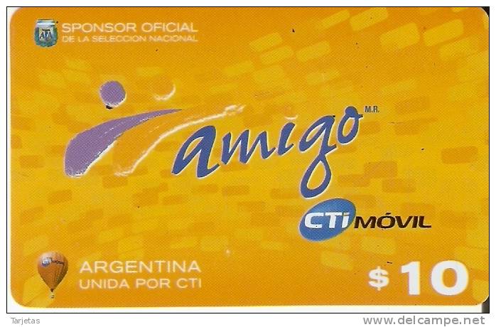 TARJETA DE ARGENTINA DE CTI MOVIL DE AMIGO DE $10 - Argentinien