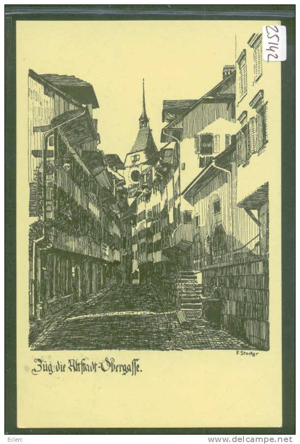 ZUG - DIE ALTSTADT OBERGASSE   - TB - Zoug