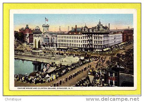 Empire House And Clinton Square, Syracuse, NY. 1910-20s - Syracuse