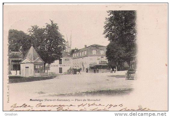 MONTAIGU (TARN ET GARONNE) PLACE DU MERCADIEL 1903 - Montaigu De Quercy