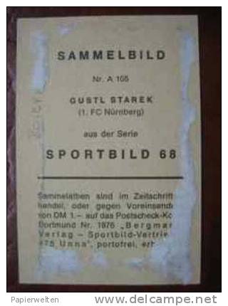 Sammelbild - Gustl Starek Mit Autogramm / 1. FC Nürnberg - Handtekening