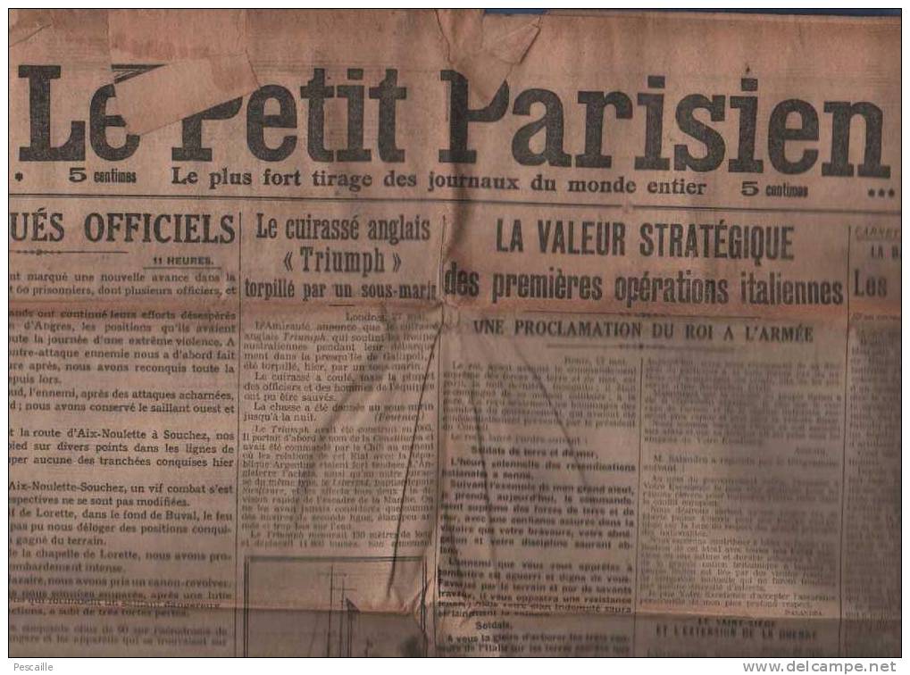 LE PETIT PARISIEN 28 05 1915 - CUIRASSE TRIUMPH TORPILLE - PROCLAMATION ROI ITALIE - LORETTE - VOSGES - FESTUBERT - Le Petit Parisien
