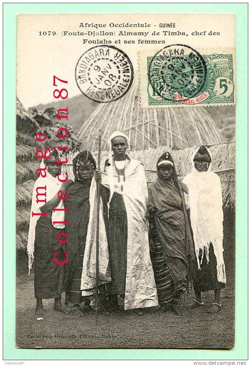 COLLECTION FORTIER N° 1079 - GUINEE -  (FOUTA DJALLON ) - ALMAMY De TIMBA - CHEF Des FOULAHS Et Ses FEMMES - Guinée Française