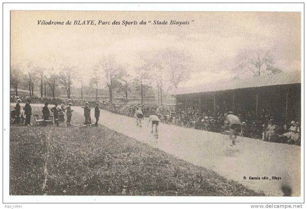 VELODROME DE BLAYE 33 GIRONDE PARC DES SPORTS DU STADE BLAYAIS - Blaye