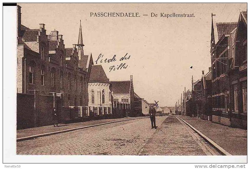 PASSCHENDAELE - De Kapellenstraat  - Rue De La Chapelle + Ecole Des Filles - Zonnebeke