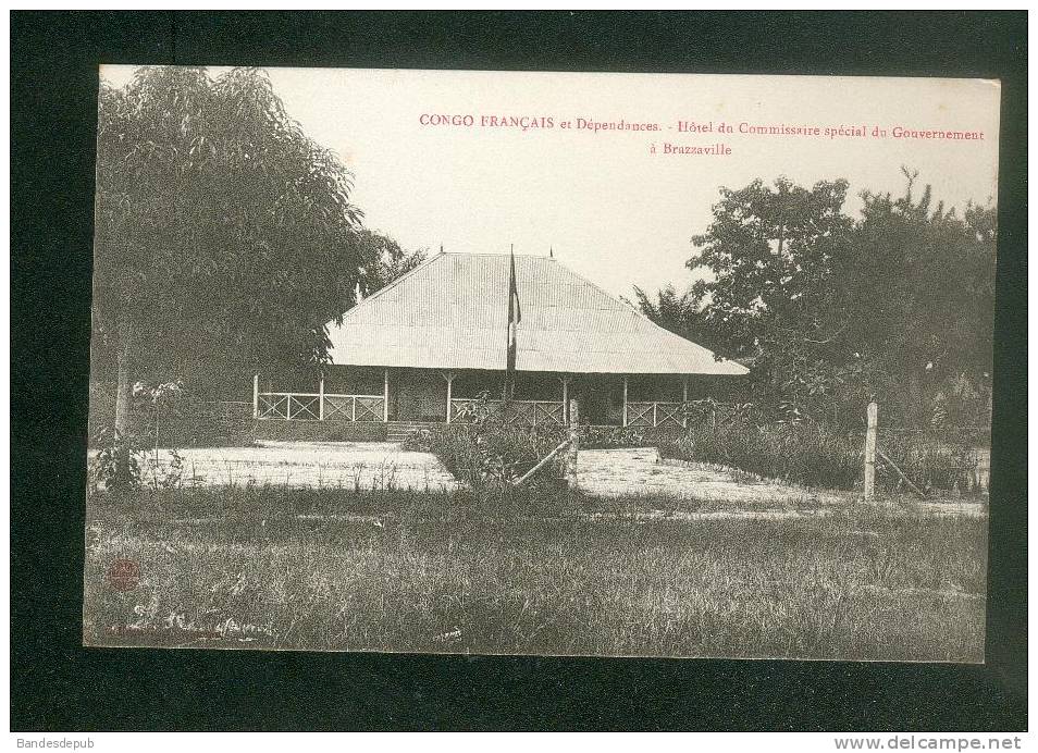 Congo Français Et Dépendances - Hôtel Du Commissaire Spécial Du Gouvernement à Brazzaville ( Coll. J. Audema ) - Brazzaville