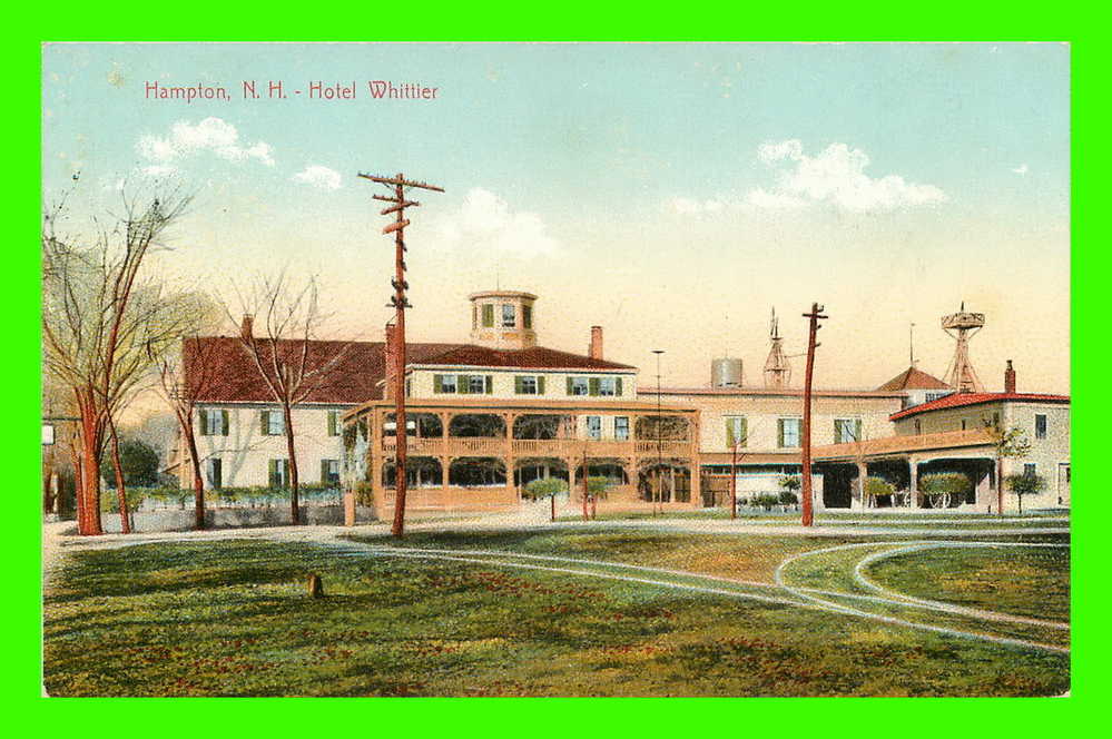 HAMPTON, NH - HOTEL WHITTIER - THE HUGH C. LEIGHTON CO. MANUFACTURERS - - Other & Unclassified