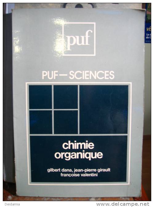 Puf Chimique Organique, 1982. DANA/GIRAULT/VALENTINI - 18 Ans Et Plus