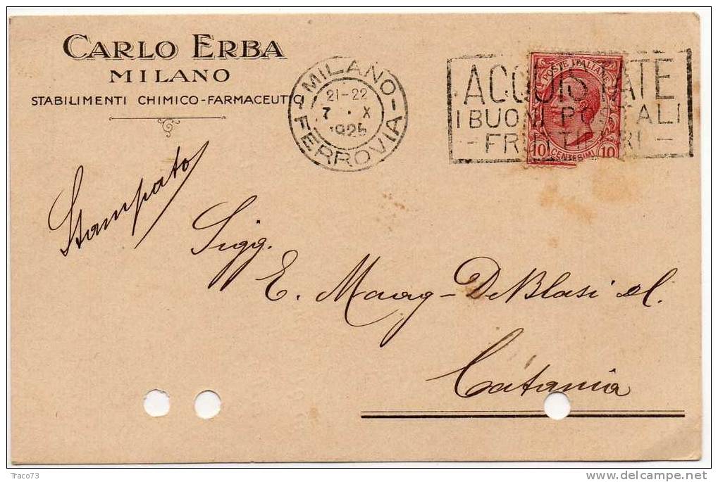 MILANO  07.10.1925 - Card Cartolina " Ditta  CARLO ERBA "   Cent. 10 Difettoso - Reclame