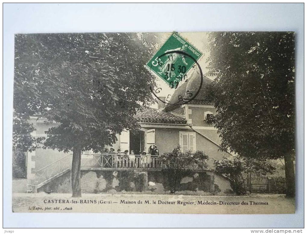 CASTERA-les-BAINS (Gers)  :  Maison De M. Le Docteur REGNIER...TB Animation   1907 - Castera