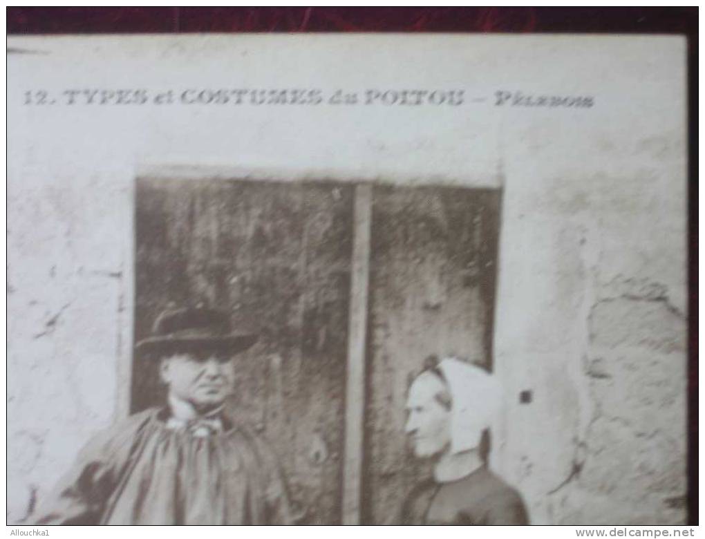 TYPES ET COSTUMES DU POITOU Pèlebois DEUX SEVRES 79 - Poitou-Charentes